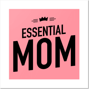 Essential Mom Posters and Art